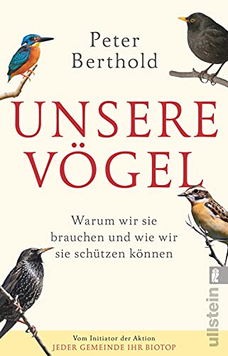 Beispielbild fr Unsere Vgel: Warum wir sie brauchen und wie wir sie schtzen knnen zum Verkauf von medimops