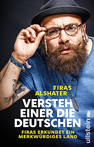 Beispielbild fr Versteh einer die Deutschen!: Firas erkundet ein merkwrdiges Land zum Verkauf von medimops