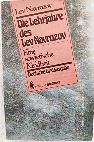 Stock image for Die Lehrjahre des Lev Navrozov. Eine sowjetische Kindheit for sale by Hylaila - Online-Antiquariat