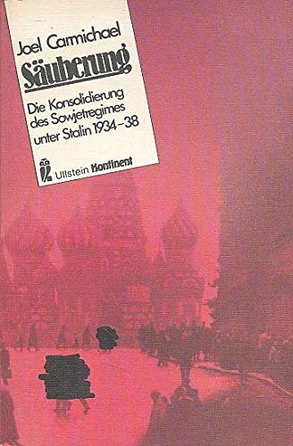 9783548380186: s-auml-uberung-die-konsolidierung-des-sowjetregimes-unter-stalin-1934-38