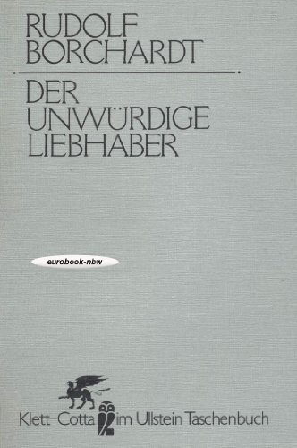 Stock image for Der unwrdige Liebhaber for sale by medimops