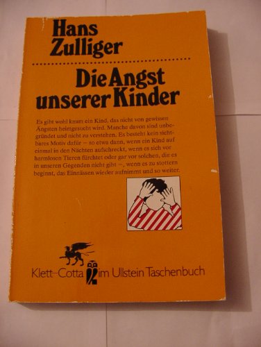 Beispielbild fr Die Angst unserer Kinder zum Verkauf von medimops