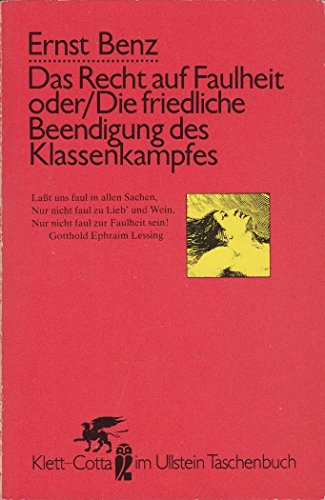 9783548390611: Das Recht auf Faulheit oder Die friedliche Beendigung des Klassenkampfes. Lafargue- Studien