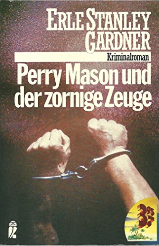 Beispielbild fr Perry Mason und der zornige Zeuge - Krimi zum Verkauf von Sammlerantiquariat