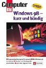 Stock image for Computer Bild: Windows 98 - kurz und bndig. TB for sale by Deichkieker Bcherkiste