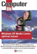 9783548412153: Windows XPMedia Center optimal nutzen.