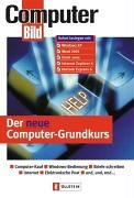 Beispielbild fr Der neue Computer Grundkurs - guter Zustand zum Verkauf von Weisel