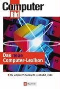 Beispielbild fr Das neue Computer-Lexikon: Alle wichtigen PC-Fachbegriffe verstndlich erklrt. zum Verkauf von medimops