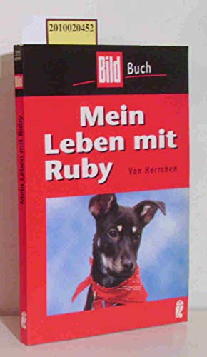 Beispielbild fr Mein Leben mit Ruby zum Verkauf von medimops