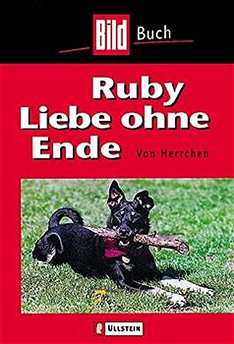 Imagen de archivo de Ruby Liebe ohne Ende - guter Erhaltungszustand a la venta por Weisel