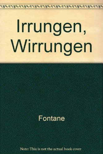 Imagen de archivo de Irrungen, Wirrungen. Roman a la venta por German Book Center N.A. Inc.