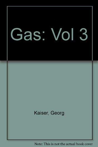 Imagen de archivo de Gas: Vol 3 a la venta por Versandantiquariat Felix Mcke