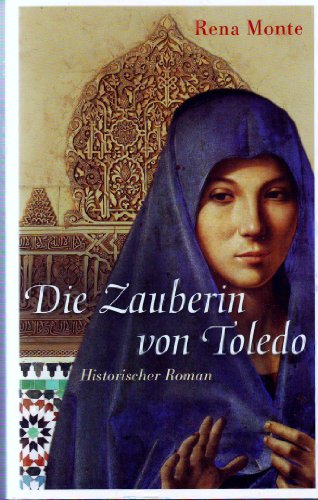 Stock image for Die Zauberin von Toledo: Roman for sale by medimops