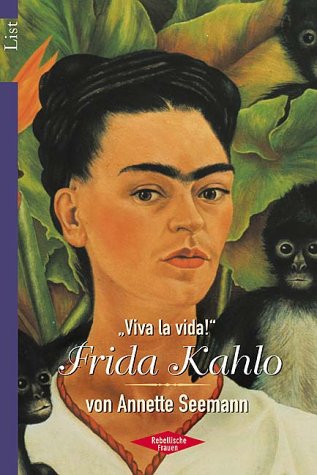 Imagen de archivo de Frida Kahlo: Viva la vida! a la venta por medimops
