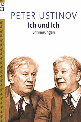 Stock image for Ich und Ich: Erinnerungen [Taschenbuch] von Ustinov, Peter for sale by Nietzsche-Buchhandlung OHG