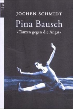 9783548602592: Tanzen gegen die Angst. Pina Bausch.