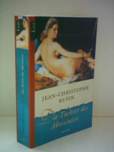 Stock image for Die Tochter des Abessiniers (Taschenbuch) von Jean-Christophe Rufin (Autor) for sale by Nietzsche-Buchhandlung OHG