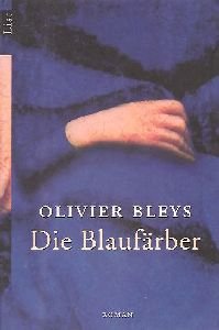 Beispielbild fr Die Blaufärber. Roman. zum Verkauf von HPB-Ruby