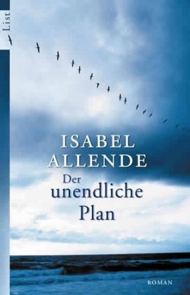 Der unendliche Plan. Roman - Isabel Allende