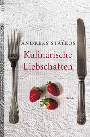 Stock image for Kulinarische Liebschaften. for sale by Ammareal