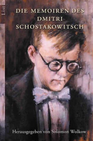 Beispielbild fr Die Memoiren des Dmitri Schostakowitsch zum Verkauf von medimops