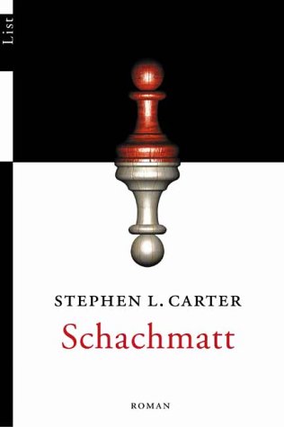 Stock image for "Schachmatt: Roman von Stephen L. Carter for sale by Nietzsche-Buchhandlung OHG