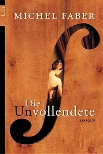 Beispielbild fr Die Unvollendete: Roman zum Verkauf von medimops