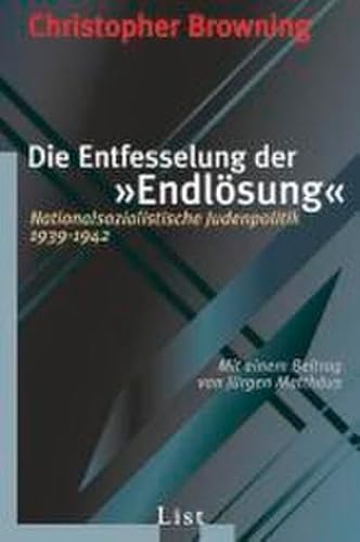 Beispielbild fr Die Entfesselung der Endlsung: Nationalsozialistische Judenpolitik 1939-1942 zum Verkauf von medimops