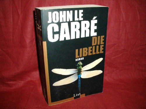 Beispielbild fr Die Libelle (Taschenbuch) von John le Carr (Autor) zum Verkauf von Nietzsche-Buchhandlung OHG