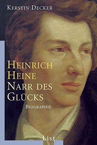 Stock image for Heinrich Heine: Narr des Glcks for sale by medimops