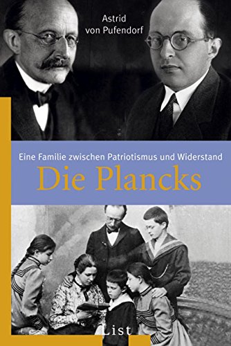 9783548607504: Die Plancks: Eine Familie zwischen Patriotismus und Widerstand