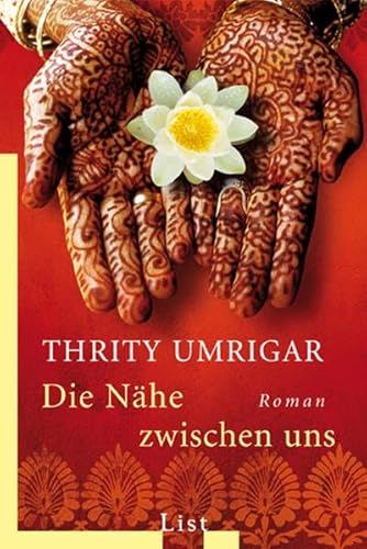 Die NÃ¤he zwischen uns (9783548607573) by Thrity Umrigar