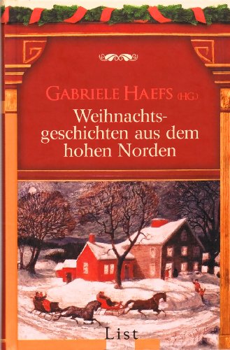 Stock image for Weihnachtsgeschichten aus dem hohen Norden for sale by Leserstrahl  (Preise inkl. MwSt.)