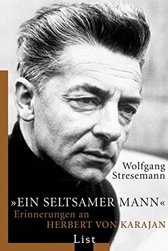 Beispielbild fr Ein seltsamer Mann: Erinnerungen an Herbert von Karajan [Taschenbuch] zum Verkauf von Nietzsche-Buchhandlung OHG