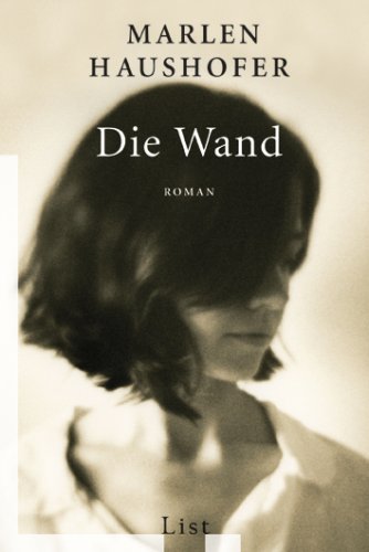 Die Wand - Marlen Haushofer