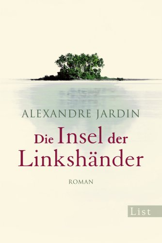 Beispielbild fr Die Insel der Linkshnder. Roman zum Verkauf von Bildungsbuch