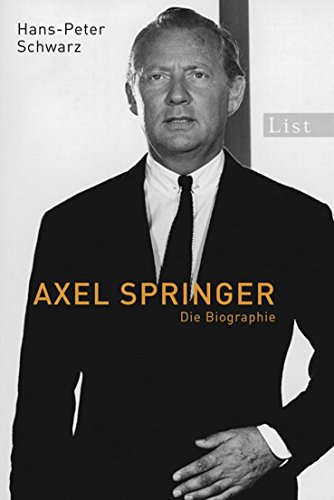9783548609010: Axel Springer: Die Biographie: 60901