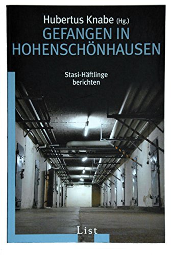Beispielbild fr Gefangen in Hohenschnhausen: Stasi-Hftlinge berichten zum Verkauf von medimops