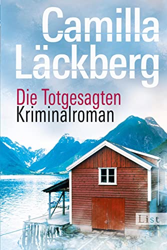 Die Totgesagten (Ein Falck-Hedström-Krimi 4) - Läckberg, Camilla