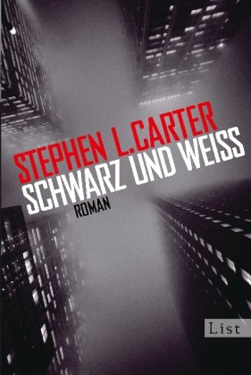 Schwarz und WeiÃŸ (9783548609782) by Stephen L. Carter