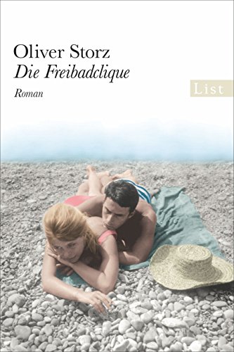 Die Freibadclique - Storz, Oliver