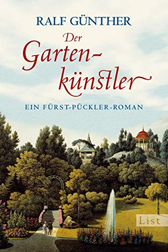 Beispielbild fr Der Gartenknstler: Ein Frst-Pckler-Roman zum Verkauf von medimops