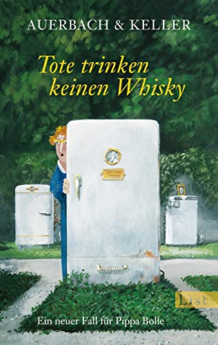 Imagen de archivo de Tote trinken keinen Whisky: Ein neuer Fall fr Pippa Bolle (Ein Pippa-Bolle-Krimi, Band 5) a la venta por ABC Versand e.K.