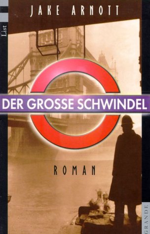 Beispielbild fr Der groe Schwindel: Roman zum Verkauf von medimops