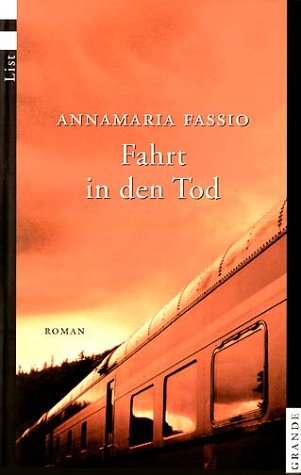 Imagen de archivo de Fahrt in den Tod: Roman a la venta por WorldofBooks