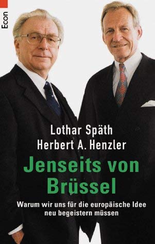 9783548701103: Jenseits von Brssel: Warum wir uns fr die europische Idee neu begeistern mssen