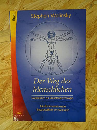 Beispielbild fr Der Weg des Menschlichen. Multidimensionale Bewusstheit entwickeln. Notizbcher zur Quantenpsychologie zum Verkauf von medimops