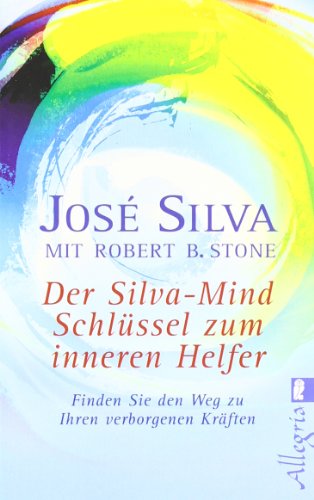 Beispielbild fr Der Silva-Mind Schlssel zum inneren Helfer -Language: german zum Verkauf von GreatBookPrices