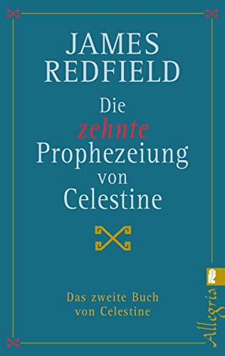 Die zehnte Prophezeiung von Celestine (9783548741499) by Redfield, James