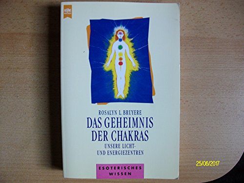 Imagen de archivo de Das Geheimnis der Chakras: Unsere Licht- und Energiezentren a la venta por medimops